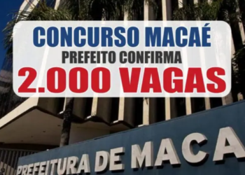 Prefeitura de Macaé (RJ) terá um novo concurso público ofertando mais de 2 mil vagas. O anúncio foi feito pelo prefeito da cidade, Welberth Rezende, durante um podcast.